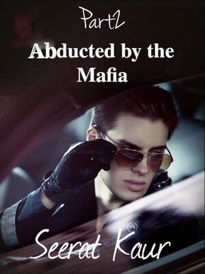 cover image of Abducted by the Mafia 2